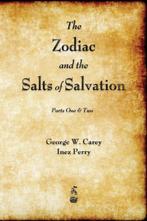 9781603866996 The Zodiac and the Salts of Salvation, Boeken, Nieuw, George W Carey, Verzenden