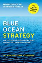 Blue Ocean Strategy 9781625274496, Boeken, Verzenden, Zo goed als nieuw