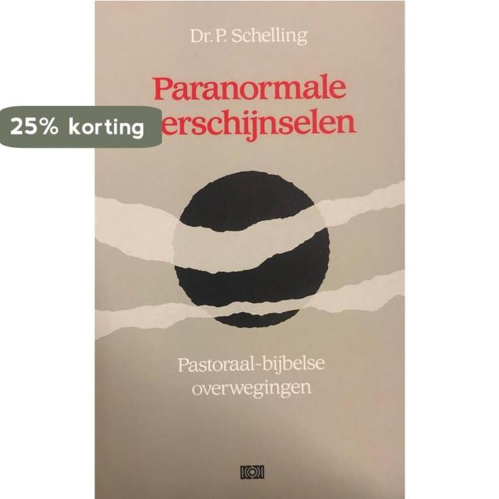 Paranormale verschijnselen 9789024223848 Piet Schelling, Boeken, Godsdienst en Theologie, Gelezen, Verzenden