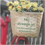 Hij draagt je 9789059074453, Verzenden, Zo goed als nieuw