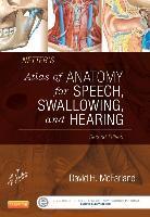 Netters Atlas of Anatomy for Speech Swallowing 9780323239820, Boeken, Zo goed als nieuw