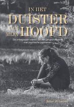 In het duister van mijn hoofd - Robin Witteman - 97894640357, Boeken, Psychologie, Verzenden, Nieuw