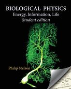 Biological Physics Student Edition 9780578687025, Boeken, Techniek, Zo goed als nieuw