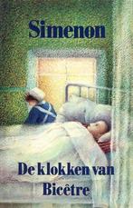 De klokken van Bicetre / Georges Simenon 9789022906996, Boeken, Verzenden, Gelezen, Georges Simenon