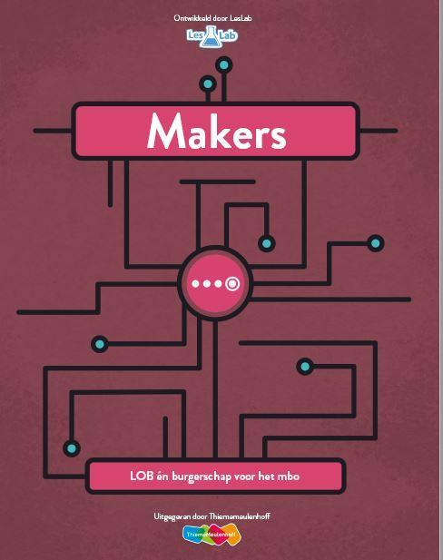Makers LOB en Burgerschap voor het mbo 9789006211696, Boeken, Studieboeken en Cursussen, Zo goed als nieuw, Verzenden