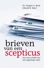 Brieven van een scepticus 9789055601882 G.A. Boyd, Boeken, Verzenden, Zo goed als nieuw, G.A. Boyd