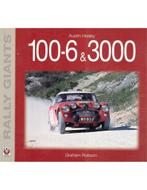 AUSTIN HEALEY, 100-6 & 3000, RALLY GIANTS, Nieuw, Author