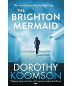 The Brighton Mermaid 9781784755423 Dorothy Koomson, Boeken, Verzenden, Gelezen, Dorothy Koomson