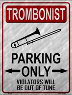 Trombonist Parking Sign Metaal, Muziek en Instrumenten, Blaasinstrumenten | Trombones, Ophalen of Verzenden, Nieuw