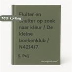 Fluiter en Snuiter op zoek naar kleur / De kleine boekenklub, Boeken, Verzenden, Gelezen, S. Paij