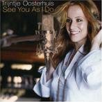 cd - Trijntje Oosterhuis - See You As I Do, Verzenden, Zo goed als nieuw