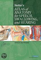 Netters Atlas of Anatomy for Speech Swallowing 9780323056564, Boeken, Zo goed als nieuw, Verzenden