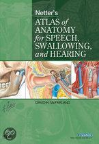 Netters Atlas of Anatomy for Speech Swallowing 9780323056564, Boeken, Schoolboeken, Zo goed als nieuw, Verzenden