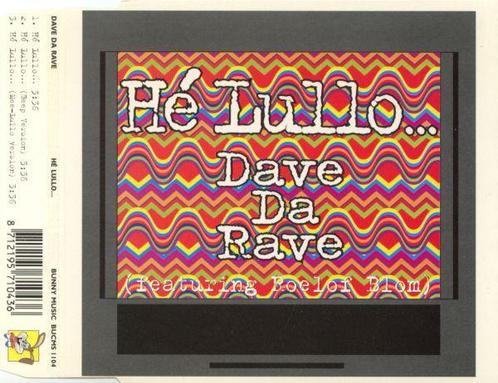 cd single - Dave Da Rave - HÃ© Lullo..., Cd's en Dvd's, Cd Singles, Zo goed als nieuw, Verzenden