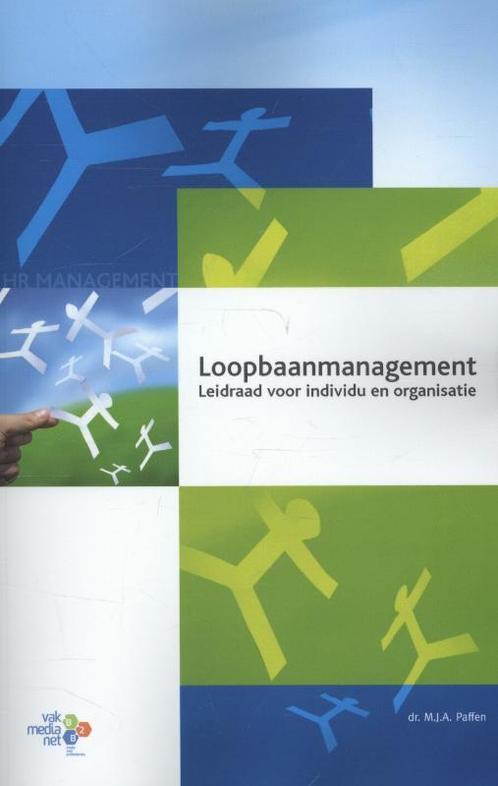 Loopbaanmanagement 9789462151024, Boeken, Studieboeken en Cursussen, Zo goed als nieuw, Verzenden