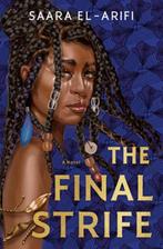 The Final Strife | Saara El-Arifi | 9780593501009, Zo goed als nieuw, Saara El-Arifi