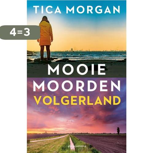 Volgerland / Mooie moorden / 1 9789493041295 Tica Morgan, Boeken, Thrillers, Gelezen, Verzenden