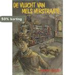 Vlucht van mels verstrate 9789033612077 Kuyt, Verzenden, Gelezen, Kuyt