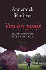 Van het padje 9789089722324 Annemiek Schrijver, Boeken, Verzenden, Gelezen, Annemiek Schrijver