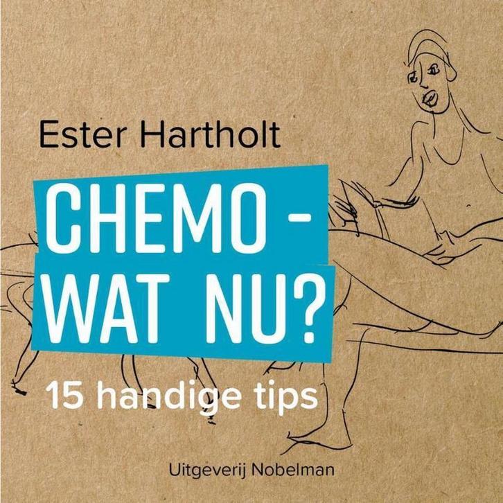 Chemo - wat nu? 9789491737350 Ester Hartholt, Boeken, Gezondheid, Dieet en Voeding, Zo goed als nieuw, Verzenden