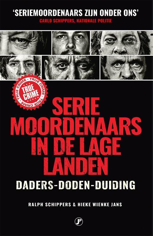 Seriemoordenaars in de Lage Landen / True Crime, Boeken, Thrillers, Zo goed als nieuw, Verzenden