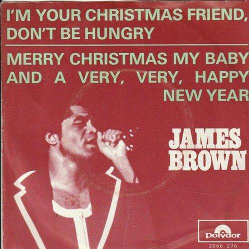 James Brown - Im Your Christmas Friend, Dont Be Hungry ..., Cd's en Dvd's, Vinyl Singles, Verzenden
