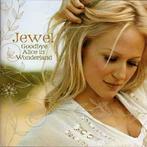 cd - Jewel - Goodbye Alice In Wonderland, Verzenden, Zo goed als nieuw