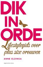 Dik in orde 9789045022161 Anne Elzinga, Verzenden, Zo goed als nieuw, Anne Elzinga
