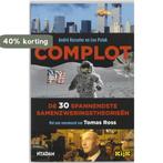Complot 9789046805879 A. Kesseler, Boeken, Geschiedenis | Wereld, Verzenden, Gelezen, A. Kesseler