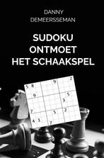 Sudoku ontmoet het Schaakspel 9789403612447, Gelezen, Danny Demeersseman, Verzenden