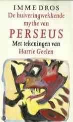 De huiveringwekkende mythe van Perseus 9789074336291, Verzenden, Gelezen, Imme Dros