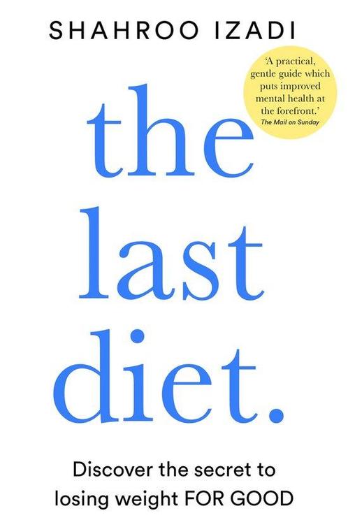 The Last Diet Discover the Secret to Losing Weight For Good, Boeken, Taal | Engels, Zo goed als nieuw, Verzenden