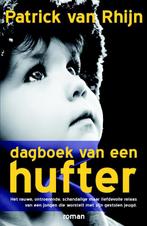 Dagboek Van Een Hufter 9789061127871, Gelezen, [{:name=>'Patrick van Rhijn', :role=>'A01'}], Verzenden