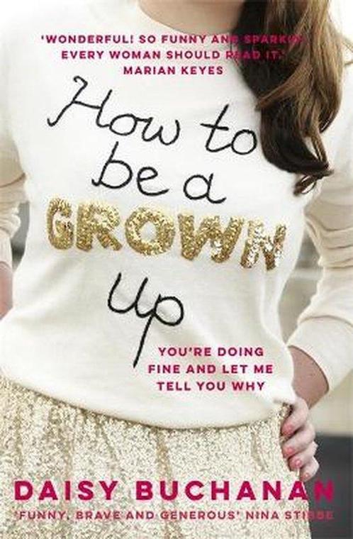 How to be a Grown Up, Boeken, Overige Boeken, Ophalen of Verzenden