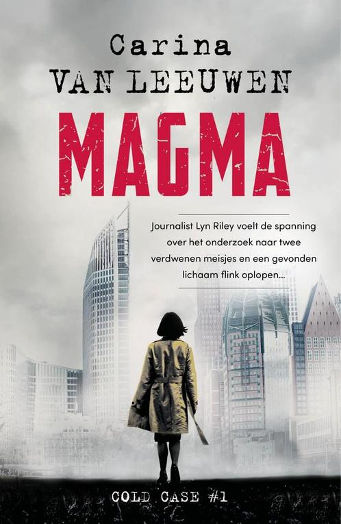 Magma / Cold Case / 1 9789400514799 Carina van Leeuwen, Boeken, Thrillers, Gelezen, Verzenden