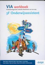 VIA   3F Onderwijsassistent   Werkboek 9789490013745, Boeken, Schoolboeken, Zo goed als nieuw