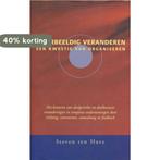 VOORBEELDIG VERANDEREN 9789057121487 S. ten Have, Boeken, Verzenden, Gelezen, S. ten Have