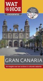 Gran Canaria / Wat & Hoe onderweg 9789021563992, Boeken, Verzenden, Gelezen