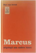 Marcus uitgelegd aan andere lezers 9789030409038, Boeken, Verzenden, Gelezen, Bas van Iersel