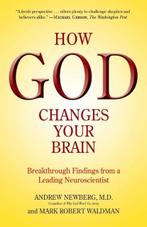How God Changes Your Brain | 9780345503428 | Andrew Newberg, Boeken, Zo goed als nieuw, Andrew Newberg ; Mark Robert Waldman