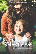 Supermam 9789043530019 Priscilla Docter- Agteres, Verzenden, Zo goed als nieuw, Priscilla Docter- Agteres