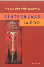 Sinterklaas en God 9789060207543 R. Boswijk-Hummel, Boeken, Gelezen, R. Boswijk-Hummel, Verzenden