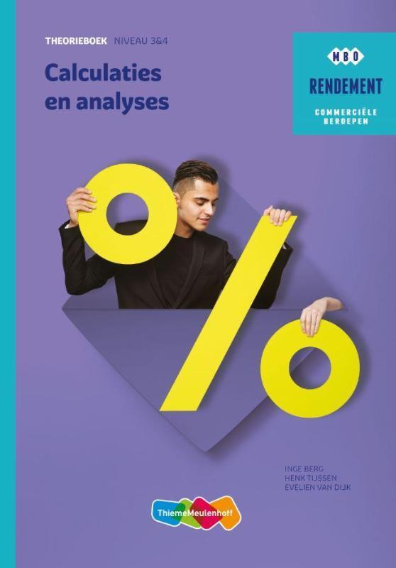 Calculaties en Analyses Niveau 3&4 Theorieboek 9789006372298, Boeken, Schoolboeken, Gelezen, Verzenden