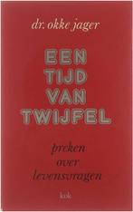 Tijd van twijfel 9789024205455 Okke Jager, Gelezen, Okke Jager, Verzenden