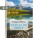 Vanuit de verte / Grote letter bibliotheek / 2718, Verzenden, Zo goed als nieuw, Donna Milner