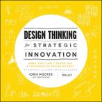Design Thinking For Strategic Innovation 9781118620120, Zo goed als nieuw