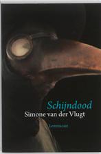 Schijndood 9789047702986 Simone van der Vlugt, Boeken, Verzenden, Zo goed als nieuw, Simone van der Vlugt