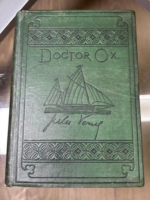 Jules Verne / George M. Towle - Doctor OX - 1874, Antiek en Kunst, Antiek | Boeken en Bijbels