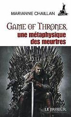Game of Thrones, une métaphysique des meurtres  Book, Boeken, Overige Boeken, Gelezen, Not specified, Verzenden
