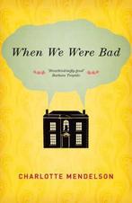 When We Were Bad 9780330449298 Charlotte Mendelson, Verzenden, Gelezen, Charlotte Mendelson
